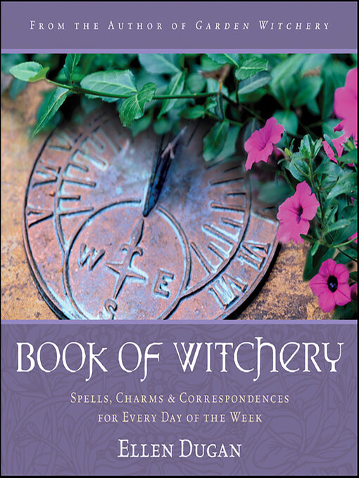 Title details for Book of Witchery by Ellen Dugan - Available